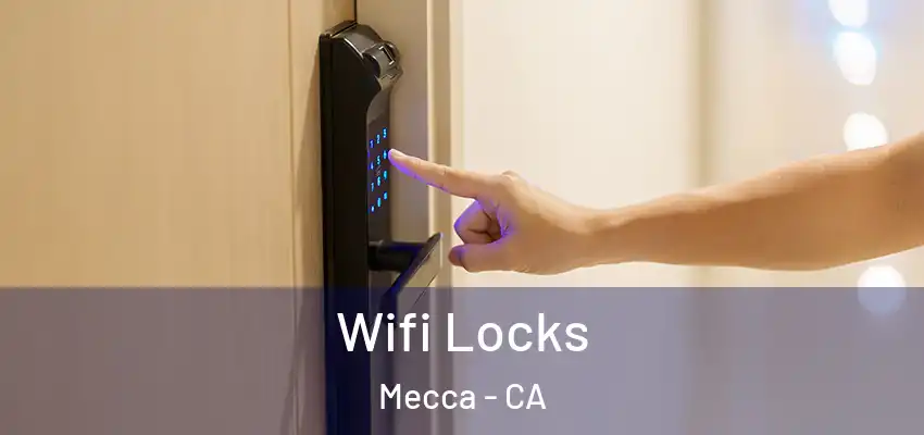  Wifi Locks Mecca - CA